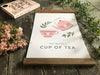 Cup of tea print