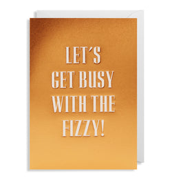 Busy with the fizzy card